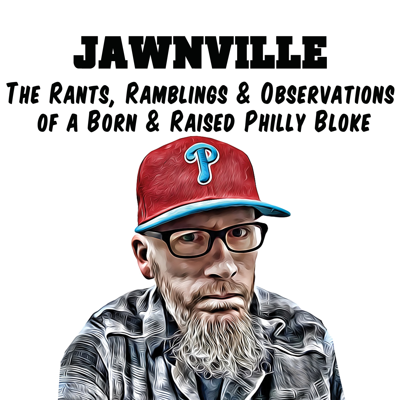 Jawnville: Rants & Ramblings of a Philly Bloke